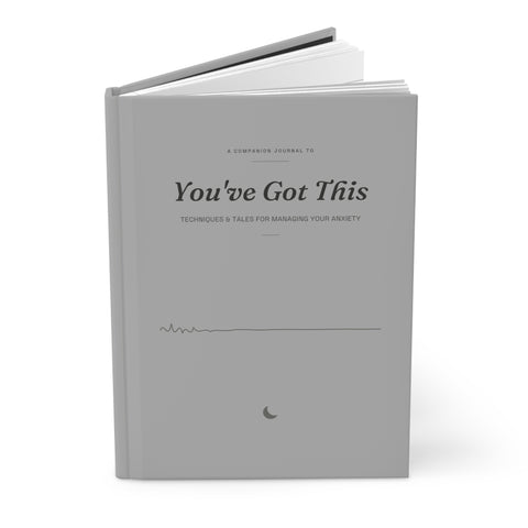 You've Got This Companion Journal | Managing Anxiety through Journaling